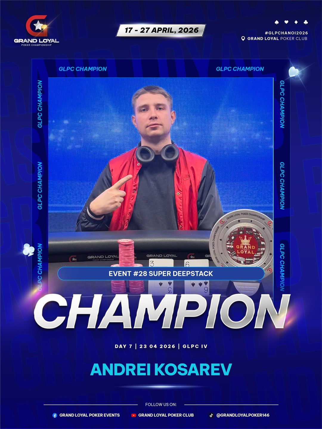 Grand Loyal Poker Championship IV - 2026, Andrei Kosarev
