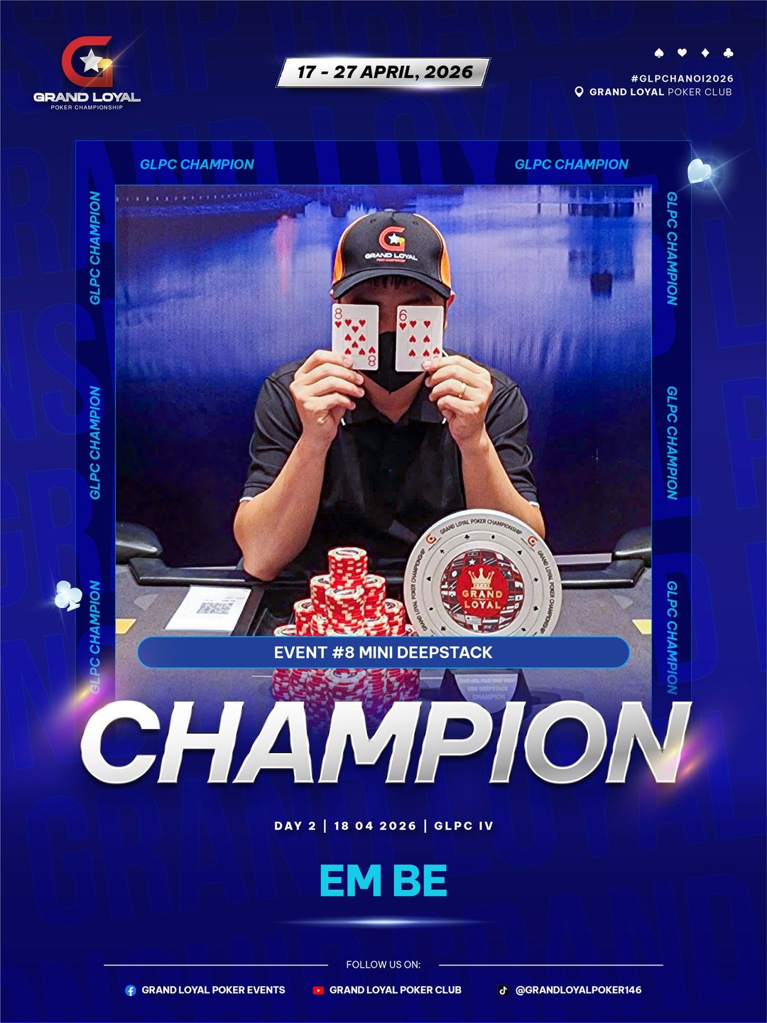 Grand Loyal Poker Championship IV - 2026, Quang Duc Dau