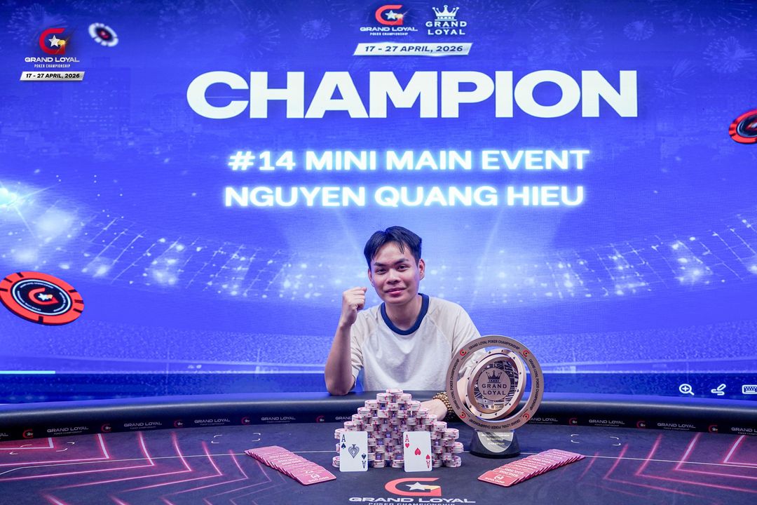 Grand Loyal Poker Championship IV - 2026, Quang Hieu Nguyen