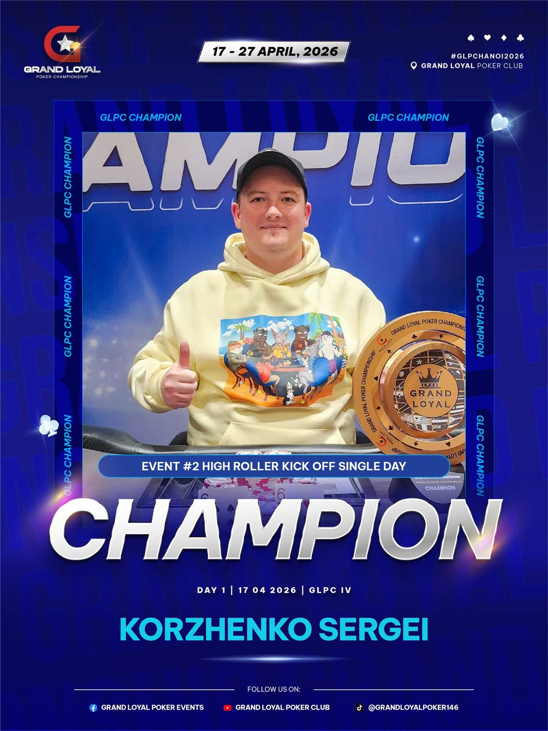 Grand Loyal Poker Championship IV - 2026, Sergei Korzhenko