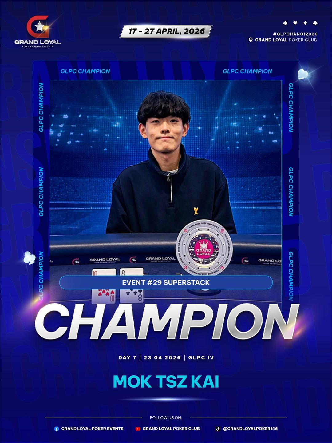 Grand Loyal Poker Championship IV - 2026, Tsz Kai Mok