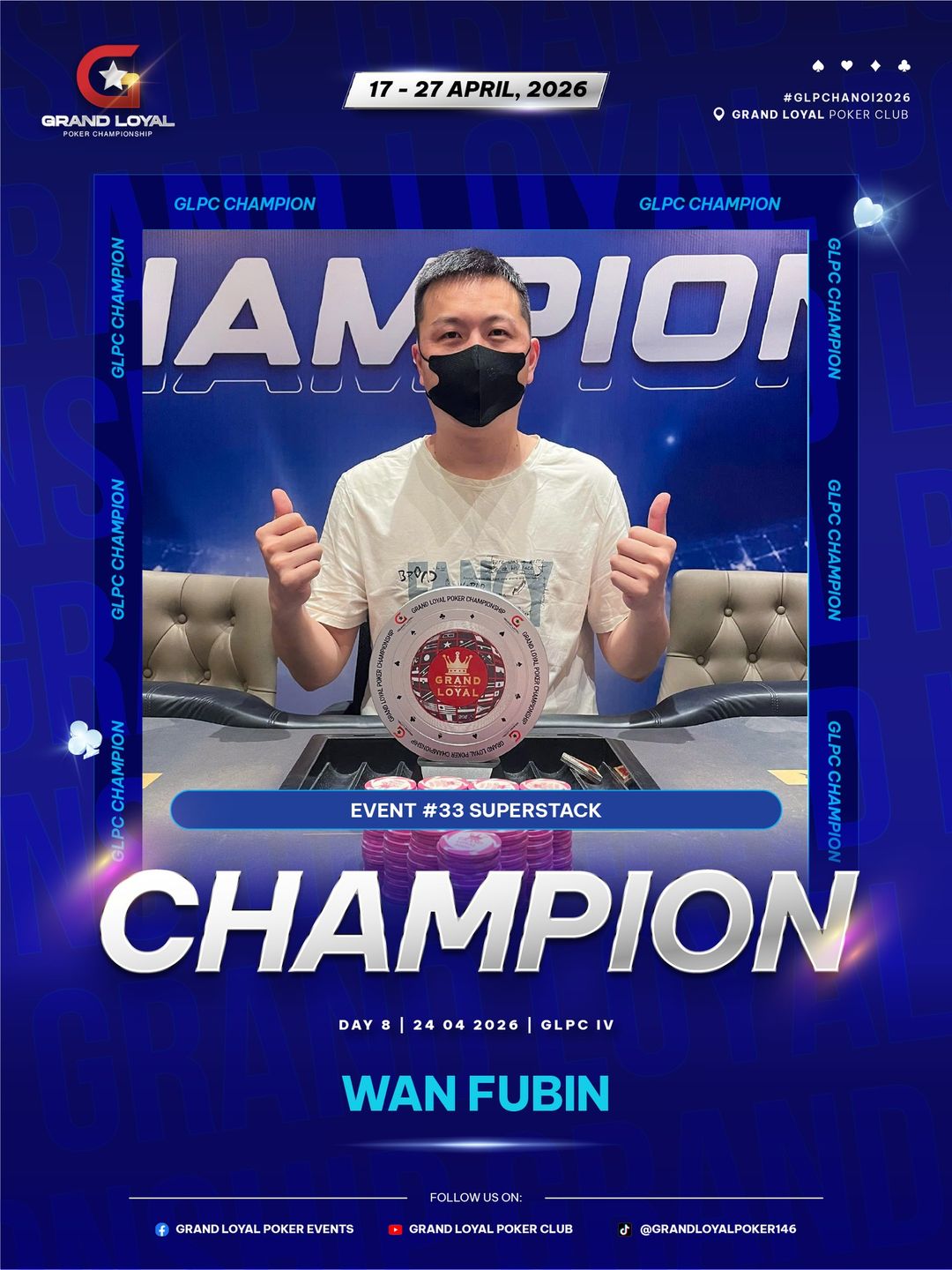 Grand Loyal Poker Championship IV - 2026, Fubin Wan