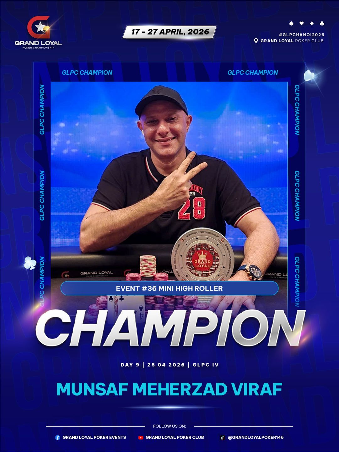 Grand Loyal Poker Championship IV - 2026, Munsaf Meherzad