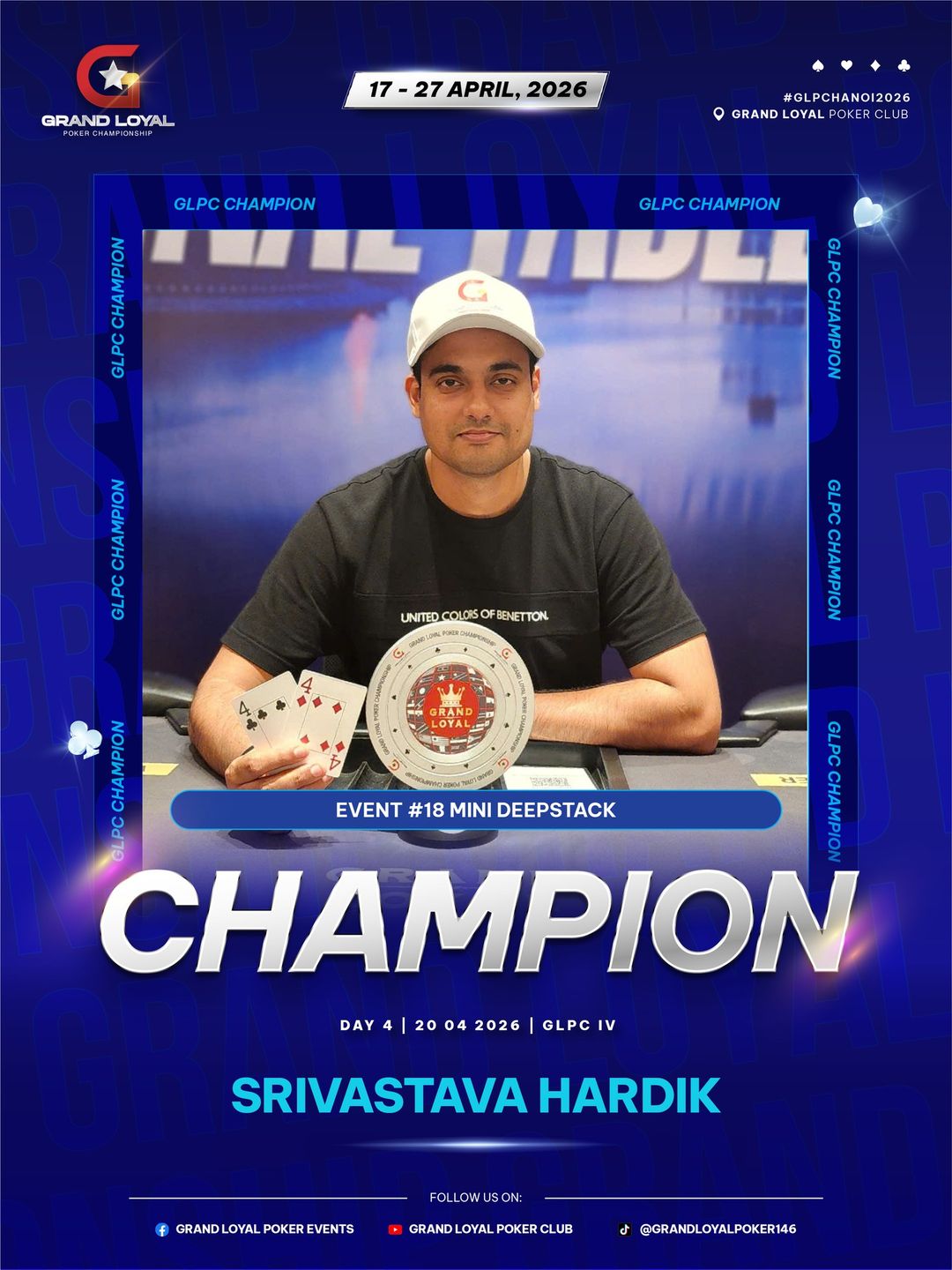 Grand Loyal Poker Championship IV - 2026, Hardik Srivastava