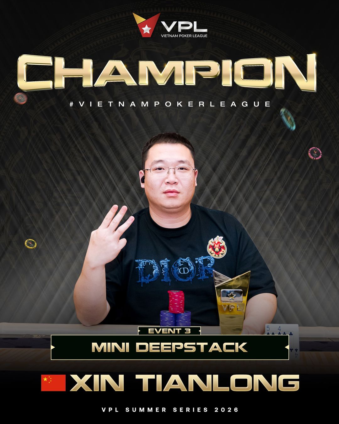 VPL Vietnam Poker League III 2026, Tianlong Xin