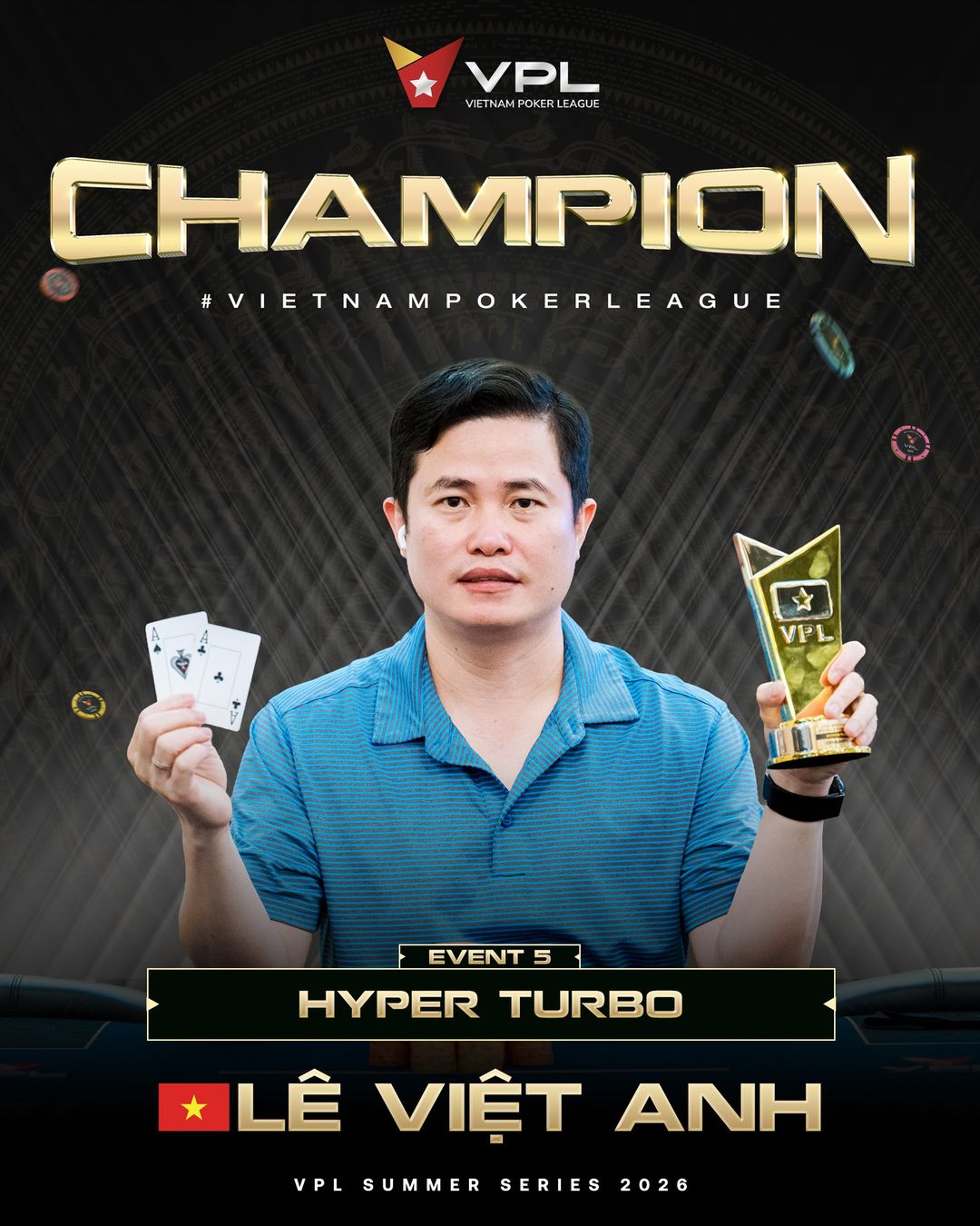 VPL Vietnam Poker League III 2026, Viet Anh Le