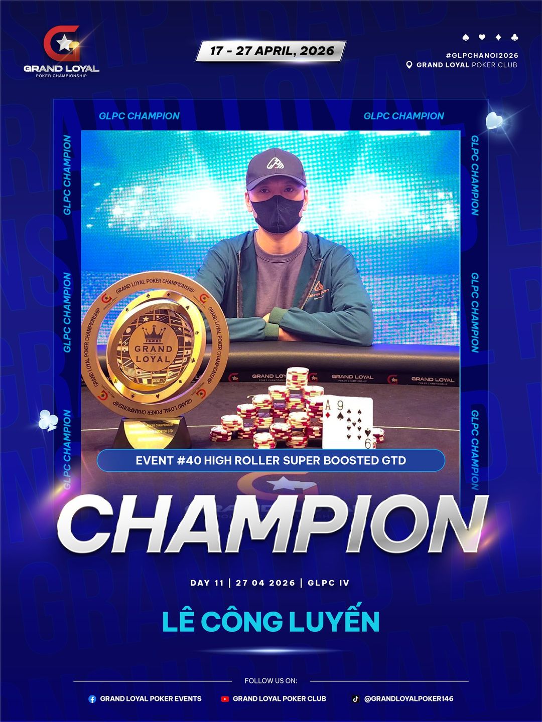 Grand Loyal Poker Championship IV - 2026, Cong Luyen Le
