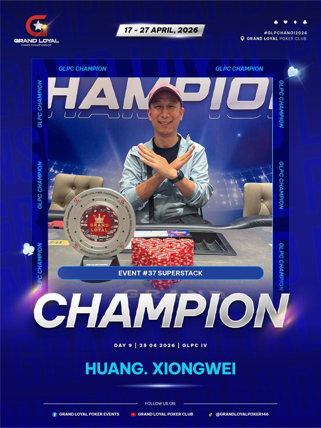 Grand Loyal Poker Championship IV - 2026, Xiong Wei Huang