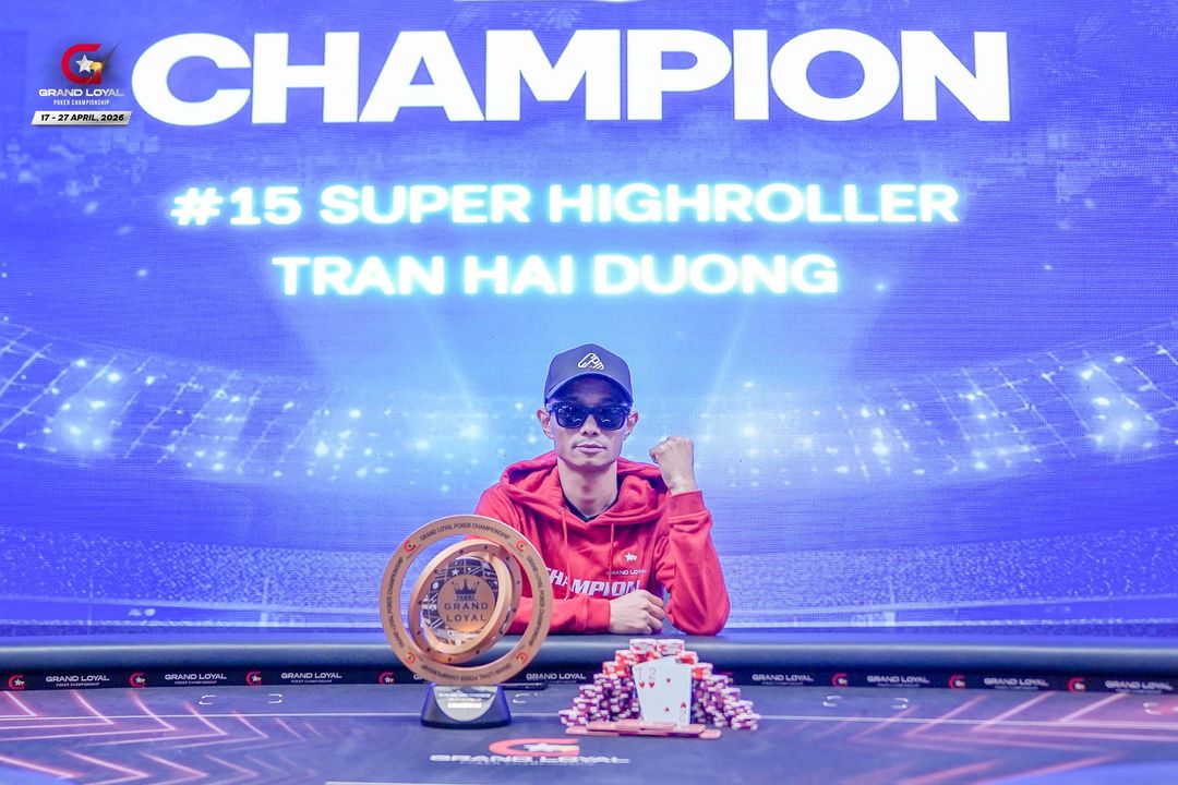 Grand Loyal Poker Championship IV - 2026, Hai Duong Tran