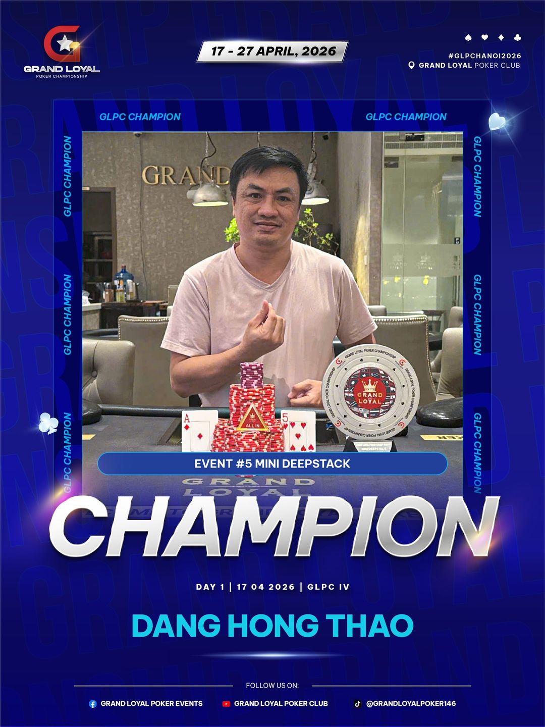 Grand Loyal Poker Championship IV - 2026, Hong Thao Dang