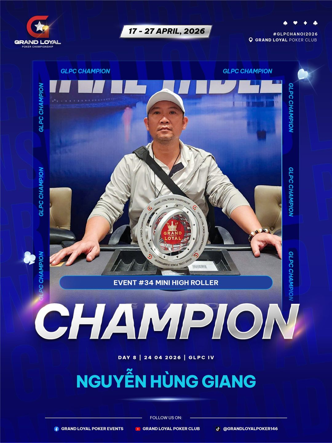 Grand Loyal Poker Championship IV - 2026, Hung Giang Nguyen