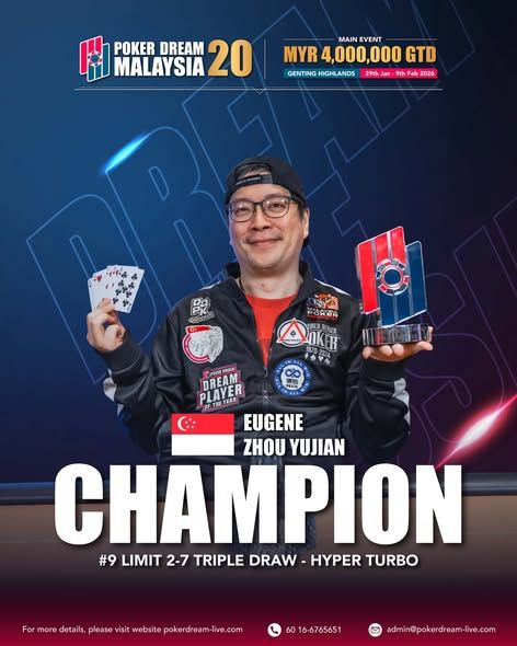 Poker Dream 20 Malaysia, Yujian Eugene Zhou