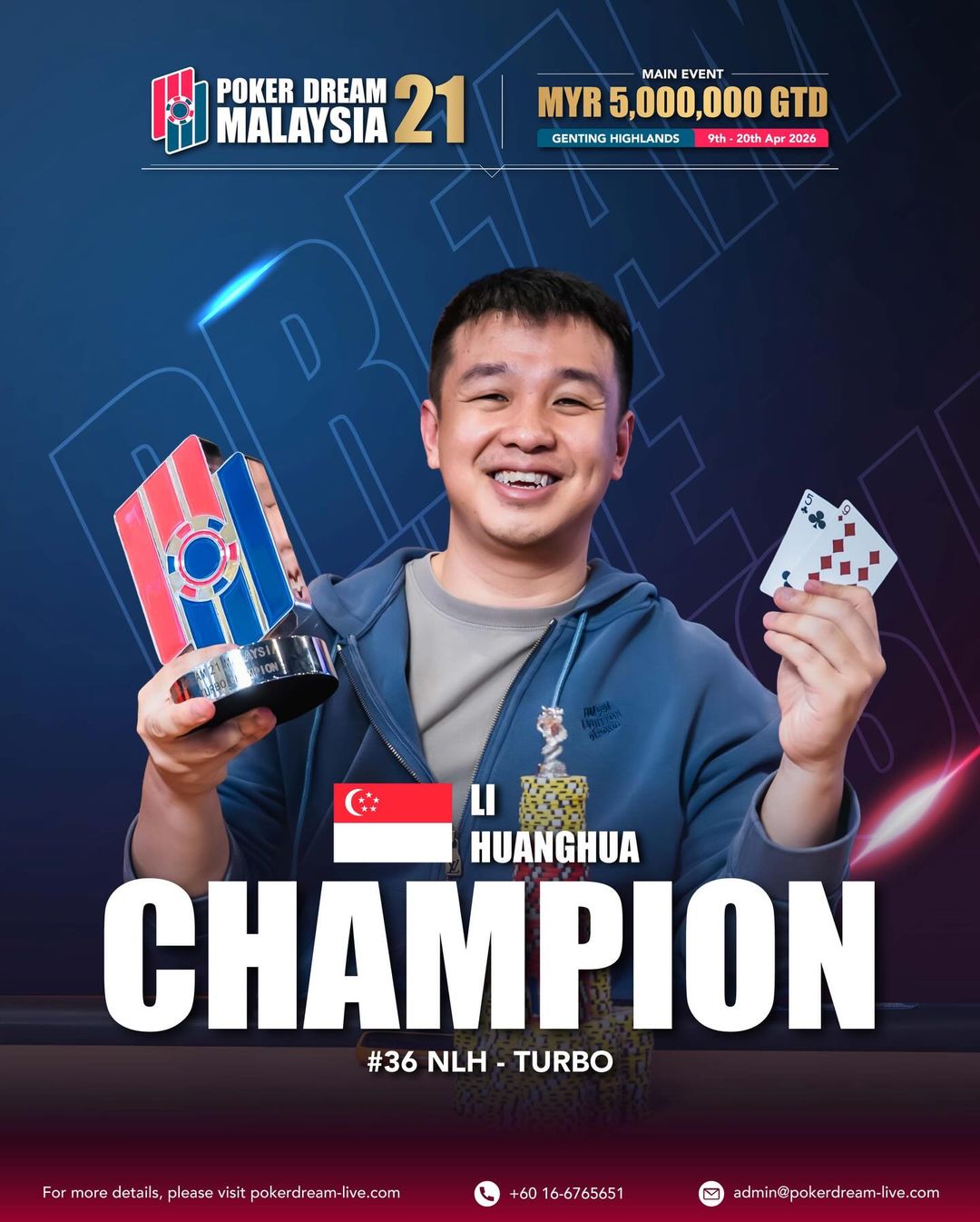 Poker Dream 21 Malaysia, Huanghua Li