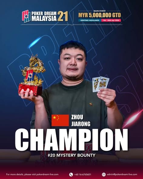 Poker Dream 21 Malaysia, Jiarong Zhou