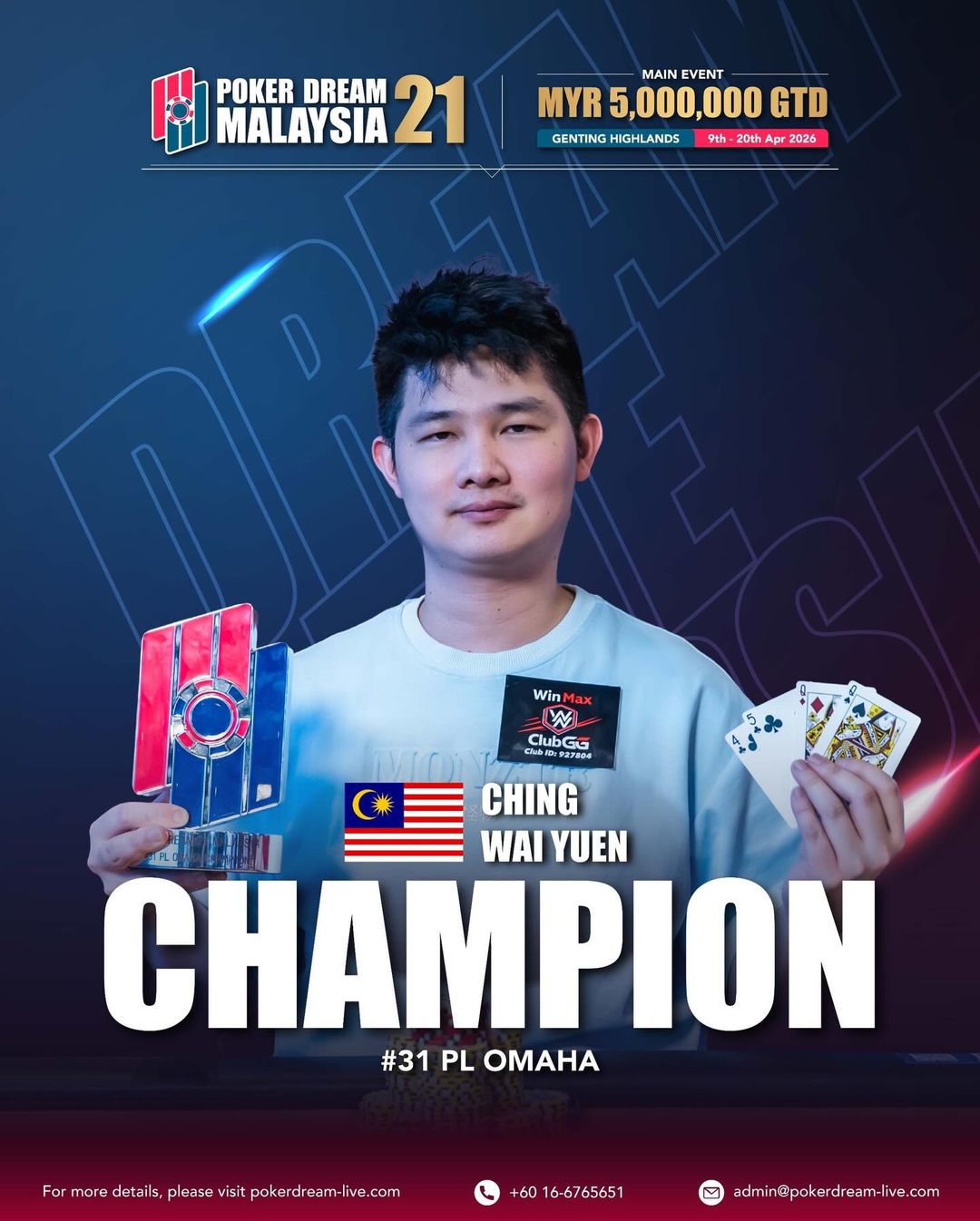 Poker Dream 21 Malaysia, Wai Yuen Ching
