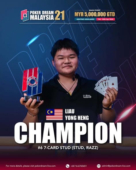 Poker Dream 21 Malaysia, Yong Heng Liau