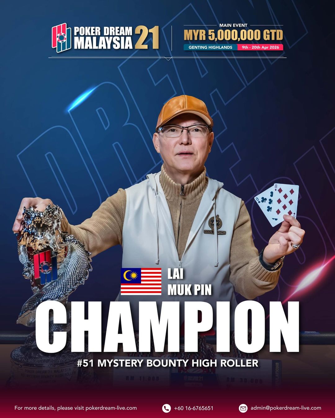 Poker Dream 21 Malaysia, Muk Pin Lai