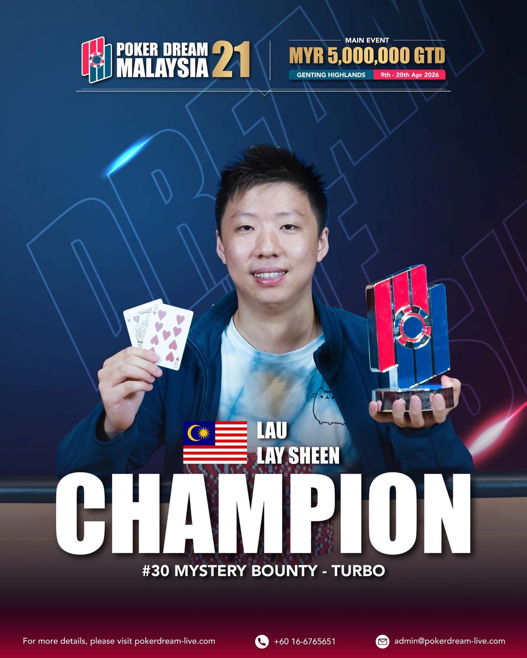 Poker Dream 21 Malaysia, Lay Sheen Lau