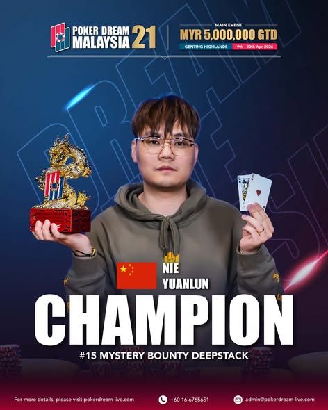 Poker Dream 21 Malaysia, Yuanlun Nie