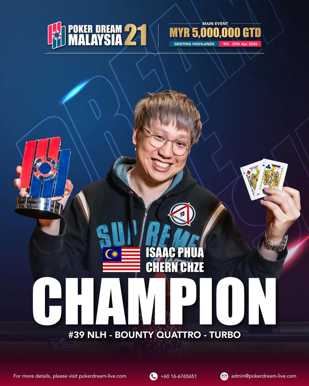 Poker Dream 21 Malaysia, Isaac Chern Chze Phua