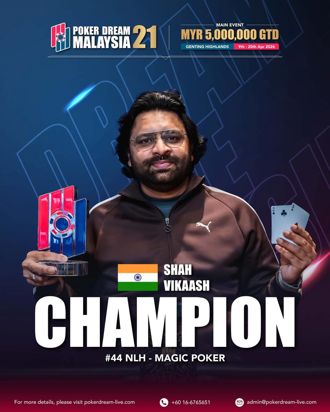 Poker Dream 21 Malaysia, Vikaash Shah