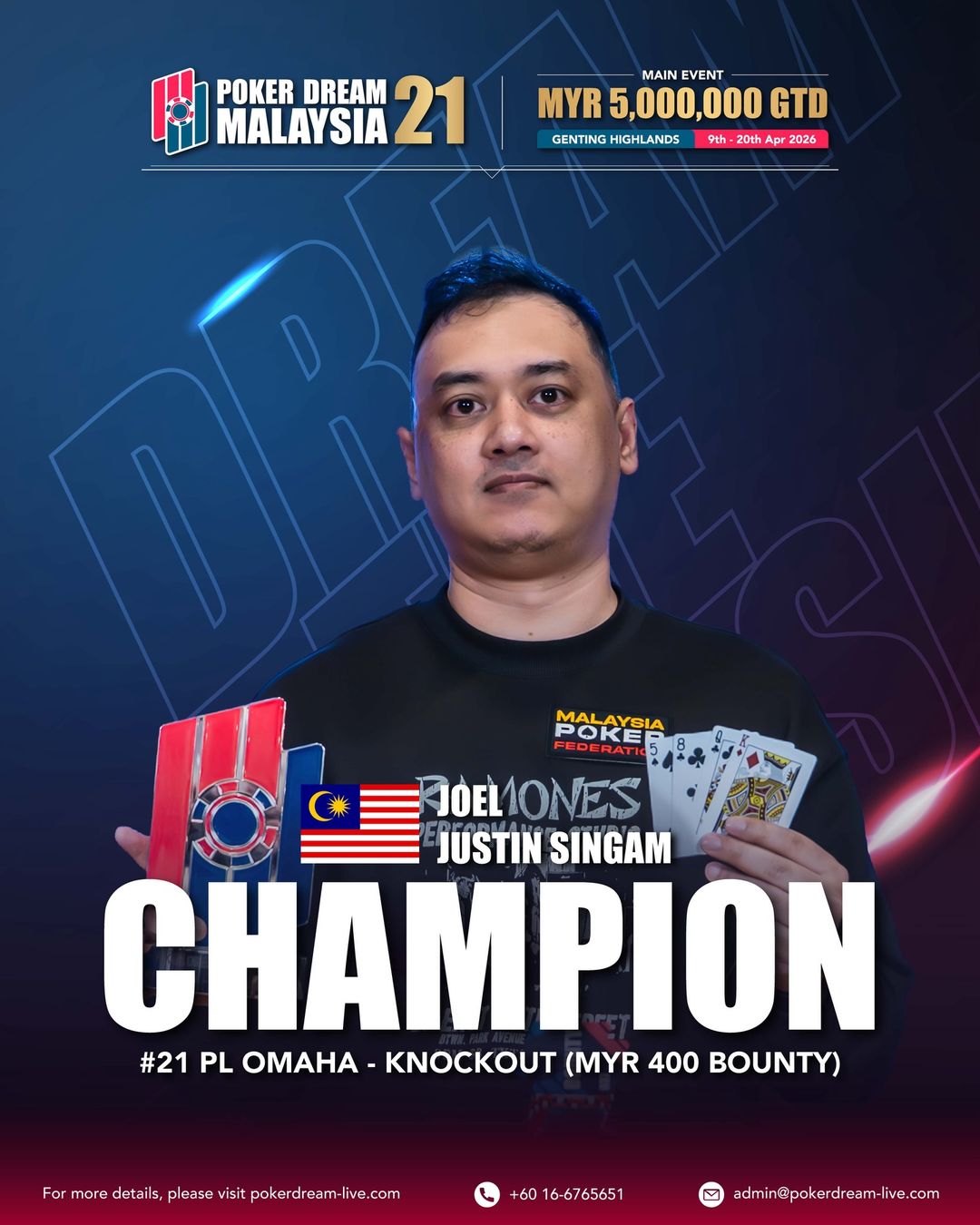 Poker Dream 21 Malaysia, Joel Justin Singam