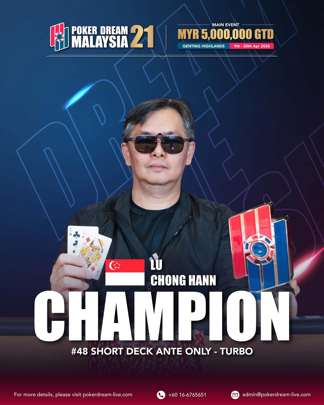 Poker Dream 21 Malaysia, Chong Hann Lu